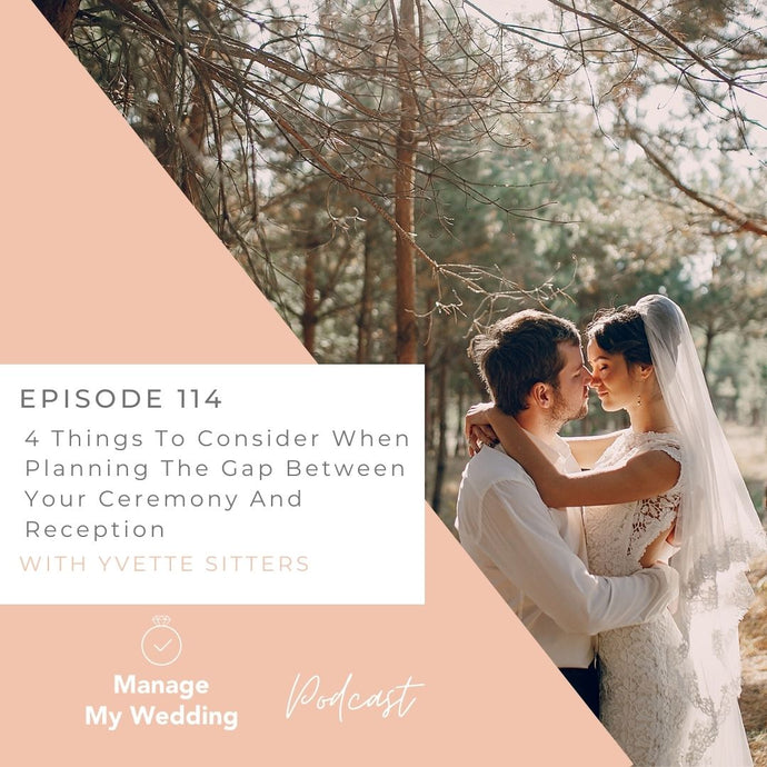 4 Things To Consider When Planning The Gap Between Your Ceremony And Reception MMW 114
