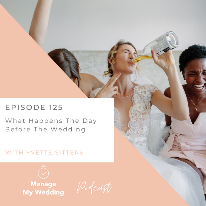 What Happens The Day Before The Wedding MMW 125