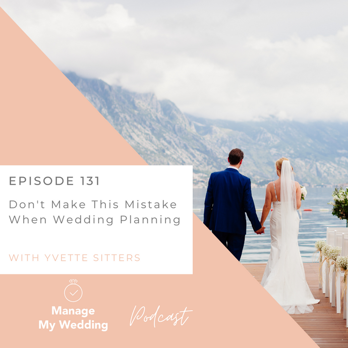 Don't Make This Mistake When Wedding Planning
