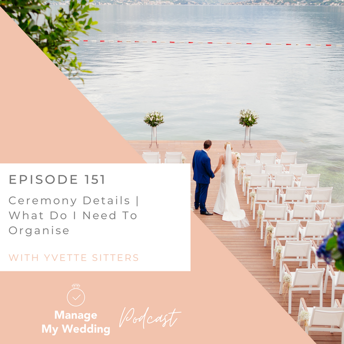 Ceremony Details | What Do I Need To Organise MMW 151