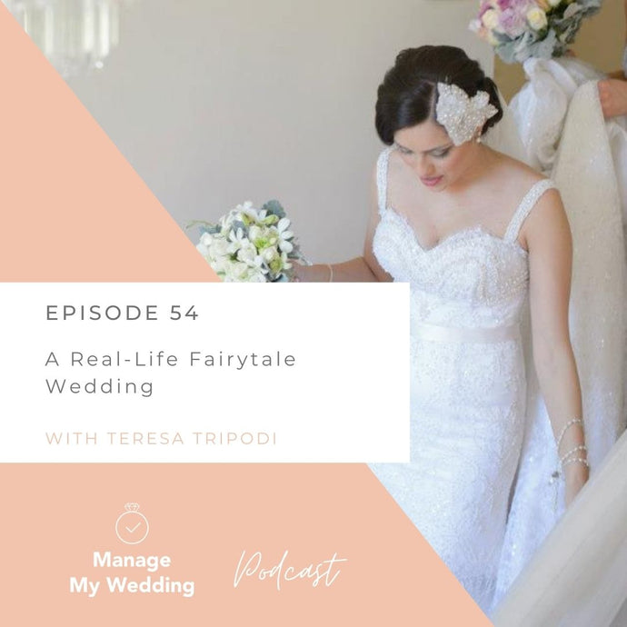 MMW 54: A Real-Life Fairytale Wedding With Teresa from Sherbet Creations