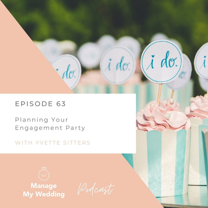 MMW 63: Planning Your Engagement Celebration
