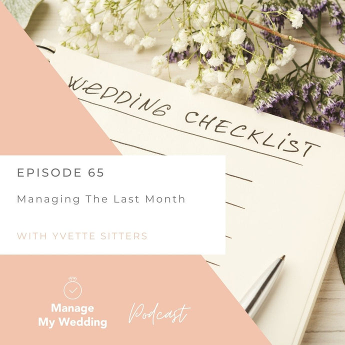MMW 65: Managing The Last Month