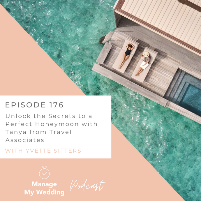 Unlock the Secrets to a Perfect Honeymoon with Tanya from Travel Associates MMW 176