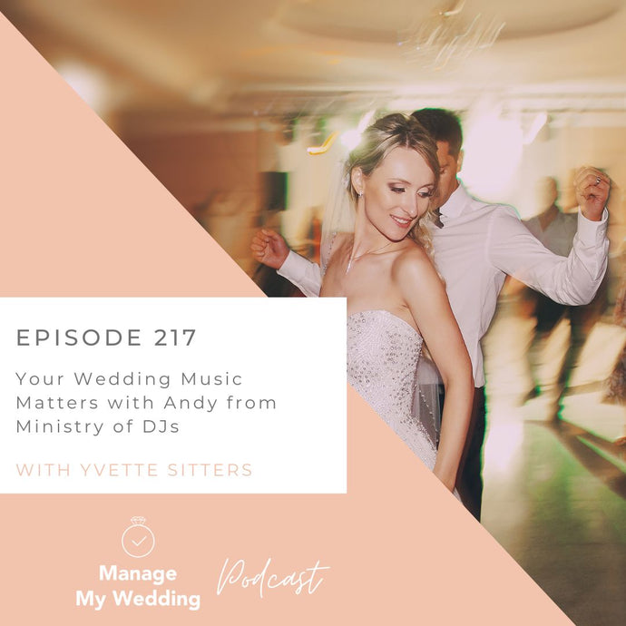 Your Wedding Music Matters with Andy from Ministry of DJs MMW 217