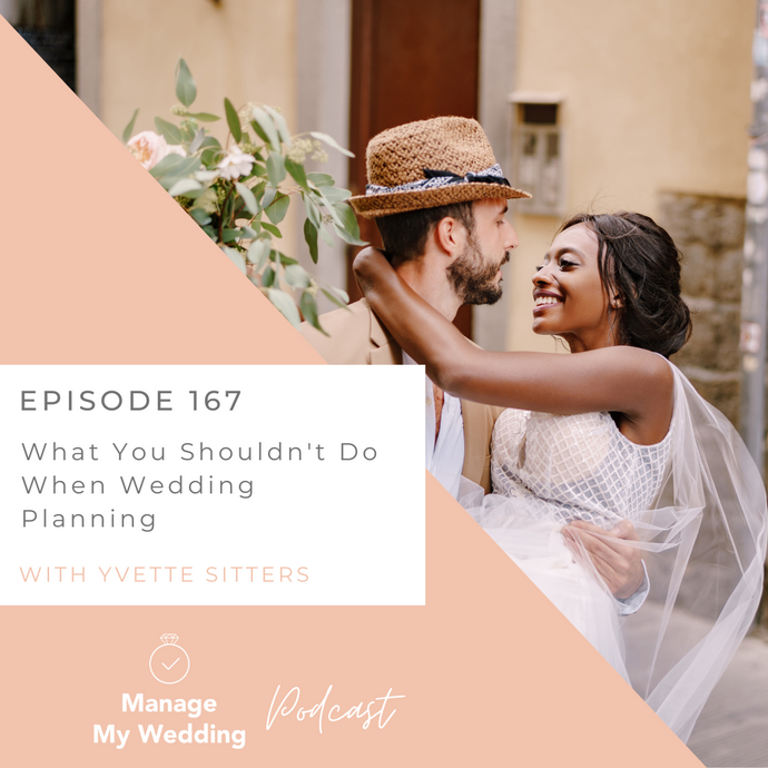 What You Shouldn't Do When Wedding Planning