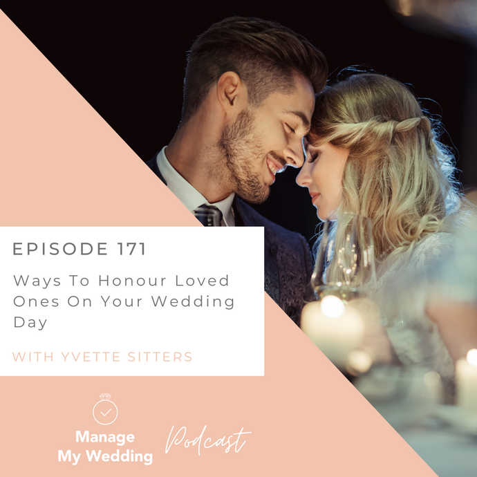 Ways To Honour Loved Ones On Your Wedding Day MMW 171