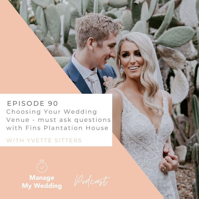 Choosing your wedding venue | the “must ask” questions MMW 90