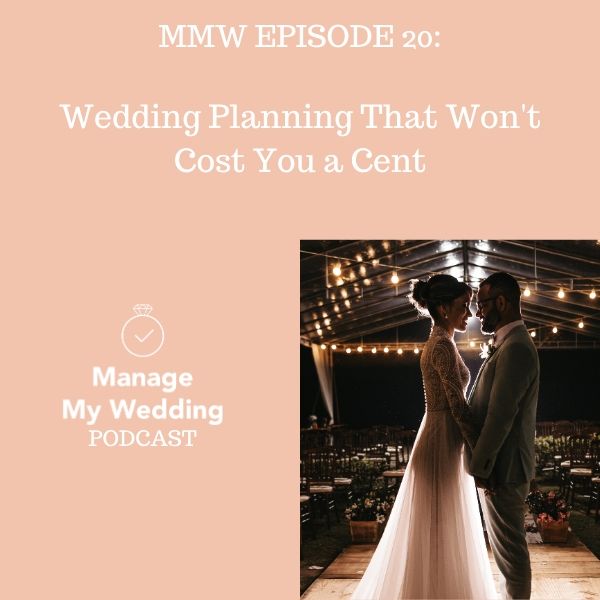 MMW 20: Wedding Planning That Won't Cost You a Cent