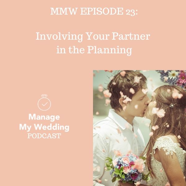 MMW 23: Involving Your Partner in the Planning