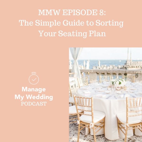 MMW 8: The Simple Guide to Sorting Your Seating Plan