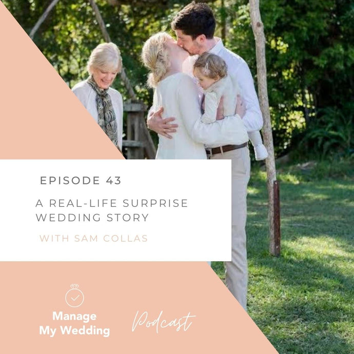MMW 43: A Real-Life Surprise Wedding Story with Sam Collas