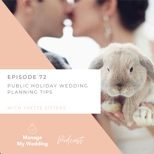 Public holiday wedding planning tips  MMW 72