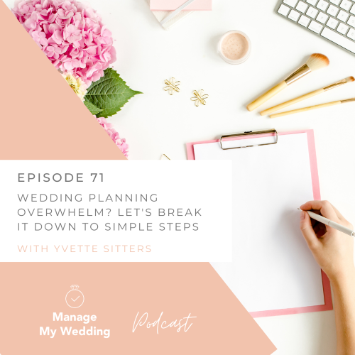 Wedding planning overwhelm? Let’s break it down to easy steps MMW 71